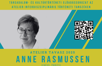 Anne Rasmussen előadásai az Atelier tavasz 2025 sorozatban